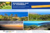 WANDERN AUF LA GOMERA - aachener-zeitung.de Gomera... · Die kleine kanarische Insel La Gomera fasziniert mit wildromantischen Landschaften, einzigartiger Flora und typischen einheimischen
