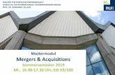 Mastermodul Mergers & Acquisitions · Das Modul „Mergers & Acquisitions“ ist einWahlmodul für die Masterstudiengänge in „Management“ und „Management and Economics“ mit