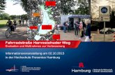 Fahrradstraße Harvestehuder Weg€¦ · Behörde für Wirtschaft, Verkehr und Innovation Informationsveranstaltung am 02.10.2015 in der Hochschule Fresenius Hamburg Fahrradstraße