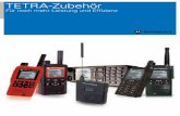 Tetra Zubeh MTM800FUG - oppermann-telekom.de · Damit die TETRA-Funkausrüstung in den unterschiedlichsten Arbeitssituationen optimal an die Bedürf-nisse der Anwender angepasst werden