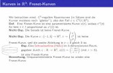 Kurvenin R :Frenet-Kurvenusers.minet.uni-jena.de/~matveev/Lehre/KlassDiffGeo/vorlesung6.pdf · KurveninR3:Frenet-Kurven Wir betrachten mind. C2-regul¨are Raumkurven (in S ¨atzen