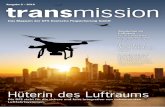 Revolution im Luftraum C/D - dfs.de · trans mission 2 – 201 3 Inhalt Trendsetter im me andandNi l s S. 18 Die Drohne wird zum dene nie l f hopnemSt r a S. 22 UAS Traffic Management