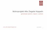 Wohnprojekt Alte Ziegelei Kappelnalte-ziegelei-kappeln.de/wp-content/uploads/wohnprojekt-alte-ziegelei... · ! ! Stand:!08/2017! 6! Wohnprojekterfahrung+in+Kappeln+ In Kappeln ist
