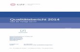 Qualitätsbericht 2014 · B3 Erreichte Qualitätsziele im Berichtsjahr 2014 Bei der Kantonalen Mitabeiterbefragung CIRS hat das GZF sehr gut abgeschnitten. Die elektronische Patientendokumentation