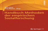Handbuch Methoden der - download.e-bookshelf.de · Herausgeber Nina Baur TU Berlin Berlin, Deutschland Jörg Blasius Universität Bonn Bonn, Deutschland ISBN 978-3-531-17809-7 ISBN