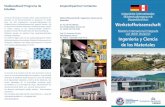 Flyer Deutsch nur WSW - DAAD · Die Dauer des Studiums beträgt 2 Jahre, wobei mindestens ein Werkstoffwissenschaft / Ingeneriá y Ciencia de los Semester an der Partneruniversität