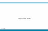 Semantic Web - ls4- · 04.07.07 Techniken und Dienste des Internets 8 Das „Semantische Web“ • Nach : Das Semantische Web bietet ein allgemeines Rahmenwerk, welches das Austauschen