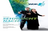 SEHNSUCHT NACH - WDR · sehnsucht nach … fr 16. september 2016 kÖln, funkhaus wallrafplatz 20.00 uhr sa 17. september 2016 essen, schloss borbeck 19.00 uhr