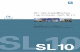 Standortspezifisches Logistiklastenheft SL10 · Supply Chain. Sie hat maßgeblichen Einfluss auf die Versorgungssicherheit, die Beschaffungskosten, die internen Prozesskosten, die