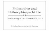Einführung in die Philosophie, VL 1 · 8 Konzeptionen der Philosophie „Der spekulative Philosoph strebte ferner danach, ethische Direktiven, gleich der Erkenntnis, als absolut