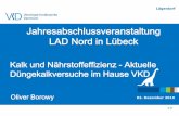 Jahresabschlussveranstaltung LAD Nord in Lübeck - iva.de · (SOP) 10 dt/ha Granukal, ohne Schwefel 10 dt/ha Granukal S, 45 kg S/ha 10 dt/ha Granukal, 54 kg/ha S als SOP 20 dt/ha