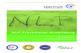 NLP-Practitioner-Ausbildungnlp-spectrum.de/fileadmin/media/info_und_download/d_allgemein/Infomaterial... · NLP ist die geeignete Methode , um kompetent innere Wachstumsprozesse zu