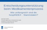 Entscheidungsunterstützung beim Medikamentenprozess · CDS Module - hospINDEX Inhalt Einleitung Methodik Begriffe und Prozesse Resultat Diskussion 11 Clinical Check (CCH) Dosage