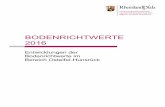 BODENRICHTWERTE 2016 · 1. Einleitung Der Gutachterausschuss für Grundstückswerte für den Bereich Osteifel-Hunsrück hat zum 01.01.2016 für seinen Zuständigkeitsbereich neue