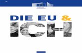 DIE EU & ICH · 6 7 Mitgliedstaaten der EU Die Europäische Union ist kein Staat, sondern eine einzigartige Partnerschaft zwischen europäischen Ländern, die als Mitgliedstaaten
