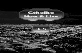 Cthulhu · Cthulhu Now&Live — Grundlegendes 66 Du Kannst Was Du Dar-stellen Kannst Bei Cthulhu Now&Live legen wir sehr viel Wert auf Darstellung. Von daher gilt, dass du alles kannst,
