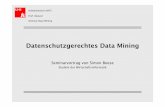 Arbeitsbereich NATS Prof. Menzel Seminar Data Mining · PDF fileSimon Boese – Datenschutzgerechtes Data Mining 10 Seminar Data Mining Prof. Menzel Arbeitsbereich NATS Problemstellung
