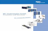 MC Technologies GmbH Produkte und Services · RS232 (DB9) - 1 1 RS485 - 1 1 USB 2.0 - 1 1 CAN 2.0B - 1 1 PMW - - 2 Antenne 2x SMA-Buchse 2x SMA-Buchse 2x SMA-Buchse SIM Mini-SIM,