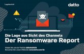 Der Ransomware Report - datto.com · Der Ransomware Report zur aktuellen Lage aus Sicht des Channels basiert auf Erkennt-nissen aus einer Umfrage unter mehr als 2.400 Managed Service
