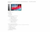 iPad Pro 12.9 Zoll (3. Generation) - Technische · Auflösung von 2732 x 2048 Pixeln bei 264 ppi ProMotion Technologie Display mit großem Farbraum (P3) True Tone Display Fettabweisende