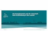 Die Energiewende und die wirtschaft- liche Entwicklung in ... · Seite 3 Lausitzer Braunkohlerevier im Jahr 2016 Cottbus Spremberg Weißwasser Welzow Kraftwerk Jänschwalde (3.000