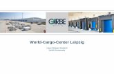 World-Cargo-Center Leipzig · World-Cargo-Center Leipzig 4 Verfügbare Flächen Hallenfläche Mietbereich 1 ca. 3.654,58 m² Hallenfläche Mietbereich 2 ca. 2.683 m² Büro- und Sozialfläche
