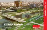Architektur am Wasser - baulinks.de · Architektur und Wasser. Zentrale Thematik in diesem Jahr sind zwei Metropolen am Was - ser – Hamburg und Istanbul – ihre Gemeinsamkeiten,