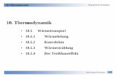 10. Thermodynamik - Physik · 10. Thermodynamik Doris Samm FH Aachen Physik für E-Techniker 10. Thermodynamik • 10.5 Wärmetransport • 10.5.1 Wärmeleitung • 10.5.2 Konvektion