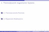 1. Thermodynamik magnetischer · PDF file 1. Thermodynamik magnetischer Systeme 1 1.1 Thermodynamische Potentiale 2 1.2 Magnetische Modellsysteme G. Kahl (Institut f ur Theoretische