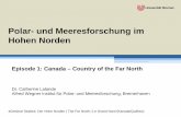 Polar- und Meeresforschung im Hohen Norden · Learning target of the episode Learning target 1: Familiarize yourself with the culture and history of . Canada. Learning target 1: Understand