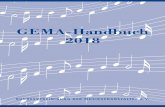 Gema Umschlag 2006GEMA-Handbuch 2018 I. Einleitung Warum sind für öffentliche Musikdarbietungen Vergütungen zu entrichten? Nach dem Urheberrecht genießen Urheber von Werken der