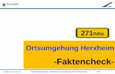 271 Ortsumgehung Herxheim...lbm@lbm-worms.rlp.de Faktencheck B271neu –Information in Herxheim am 04. November 2019 Seite 6 • 1999 Bürgerinitiative Pro-Ost schlägt eine modifizierte