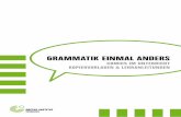 GRAMMATIK EINMAL ANDERS · 2015-09-24 · Comics im Fremdsprachenunterricht zur Verfügung. Die Unterrichtsmaterialien eignen sich insbesondere für die Arbeit mit Schülern und Schülerinnen