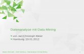 Datenanalyse mit Data Mining - HAW Hamburgubicomp/... · 2012-01-19 · I2, I3 I1, I2, I4 I1, I3 I2, I3 I1, I3 I1, I2, I3, I5 ... Dan Steinberg Springer 2007. Master Informatik –