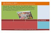 Grand Theft Auto IV (GTA IV) und seine Nutzung durch IV- ¢  0 EDIENFORSCHUNG UND analyse zum