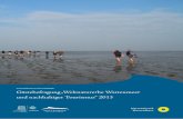 Gästebefragung „Weltnaturerbe Wattenmeer und nachhaltiger … · 2014-11-26 · Perspektiven der GB in der Zukunft (z. B. 2015) bestehen in Abstimmung mit den jeweiligen internationalen
