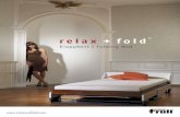 Klappbett Folding Bed - heimausstattungschmid.de · Ein Bild von einem Klappbett. relax + fold is a folding bed that wins you over with award-winning design and exceptionally high