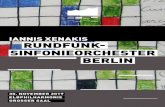 IANNIS XENAKIS RUNDFUNK- …...Iannis Xenakis klasse des großen Olivier Messiaen aufgenommen wurde, war sein Lebensweg mehr als nur steinig verlaufen. In den frühen 1940er Jahren
