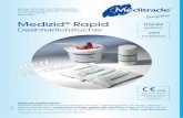 Medizid Rapid - medi-king.de · und Struktur ermöglichen eine schnelle und umfassende Abgabe der Tränkflüssigkeit an die zu behandelnden Oberflächen und gewährleisten gründliche