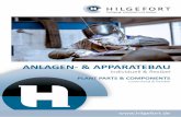 ANLAGEN- & APPARATEBAU · 2019-08-07 · „Seit der Gründung im Jahr 1848 haben unterschiedlichste Branchen in unserem Familienbetrieb Hilgefort GmbH einen zuverlässigen Partner