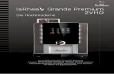 laRhea Grande Premium 2VHO...variflex® Jetzt ist endlich eine Kaffeemenge von 6 - 14 g und eine Wassermenge von 30 - 300 ml möglich. varitherm® Ohne jede Aufheizphase, stellt varitherm®