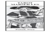 SPR DEUTSCH 194511 Tarot de Marseille h KORR 2 · 2019-10-02 · Bardon und Elisabeth Haich, sehen in den Major Arcanen die verschiedenen Stufen der mystischen Einweihung. Die Karten