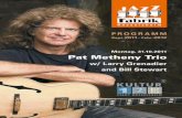 Montag, 31.10.2011 Pat Metheny Trio · 2012-08-10 · Pat Metheny. Er wurde 33 Mal für einen Grammy nominiert, 18 Mal hat er die häufig mit dem „Oscar“ verglichene Auszeichnung
