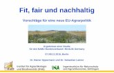 Vorschläge für eine neue EU-Agrarpolitik...Fit, fair und nachhaltig Vorschläge für eine neue EU-Agrarpolitik Ergebnisse einer Studie für den NABU Bundesverband / BirdLife Germany