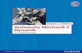 Technische Mechanik 3 Dynamik - Pearson · 2012-03-20 · Russell C. Hibbeler 12., aktualisierte Auflage Technische Mechanik 3 Übersetzung aus dem Amerikanischen: Fachliche Betreuung