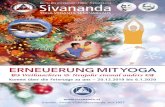 ERNEUERUNG MIT YOGA...mEdITATIon, ELIXIEr Für dIE sEELE mit swami durgananda, yoga Acharya Leiterin der Internationalen Sivananda Yoga Vedanta Zentren in Europa sAdhAnA-TEchnIKEn
