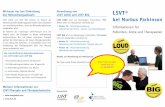 LSVT® · Wirksam nur bei Einhaltung des Behandlungsablaufs LSVT LOUD und LSVT BIG können im Verlauf der Erkrankung individuell angepasst werden.