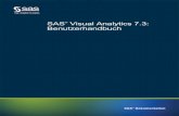 SAS® Visual Analytics 7.3: Benutzerhandbuchsupport.sas.com/documentation/cdl_alternate/de/vaug/...TEIL 4 Untersuchen von Daten 109 Kapitel 21 / Übersicht über SAS Visual Analytics