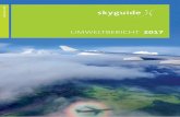 UMWELTBERICHT 2017 · 2019-11-20 · 2 Hight light Inhalt Editorial Umweltstrategie Betrieb und Umwelt Energieeffizienz Umweltbewusstes Verhalten 03 04 06 12 17 Highlights 2017 –