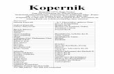 Kopernik _1973.pdfKopernik Kopernik (1973), Regie Petelsci Zum 500. Geburtstag des Mikolaj Kopernik Nachschrift eines Filmskripts: Übersetzung des polnischen Films „Koper-nik“